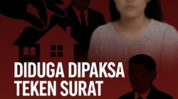 Korban KDRT Dikepung 9 Orang, Dipaksa Tandatangan Rumah yang Tak ‎Pernah Ia Jual